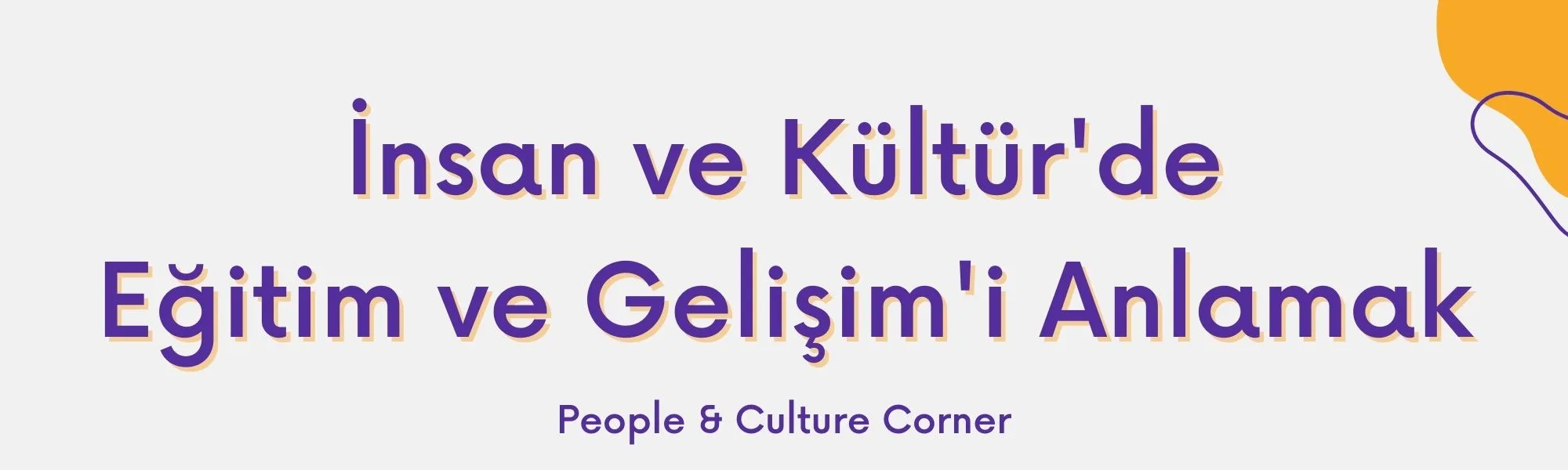 İnsan ve Kültür’de İnsan Odaklı Yaklaşımlar II