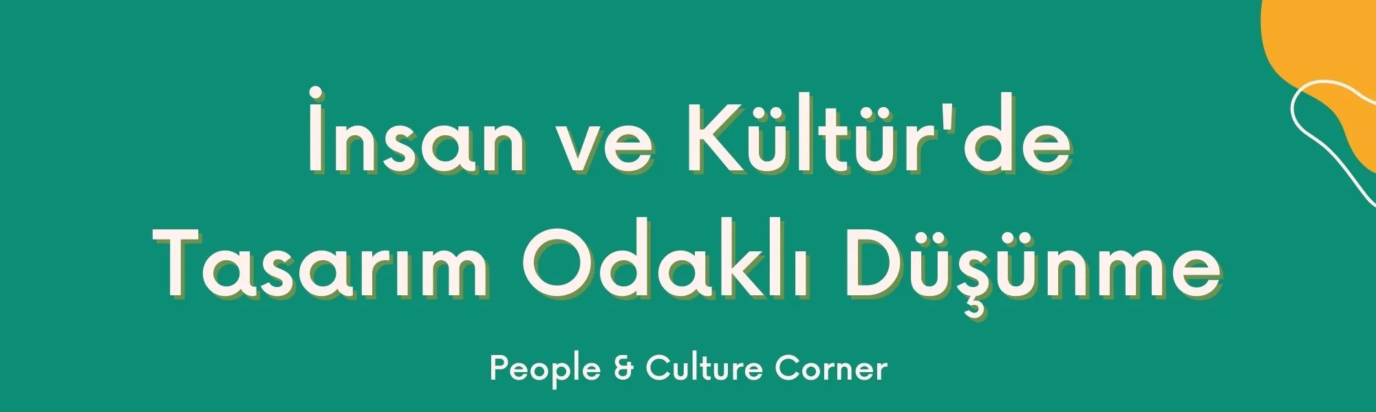 İK’da İnsan Odaklı Yaklaşımlar I