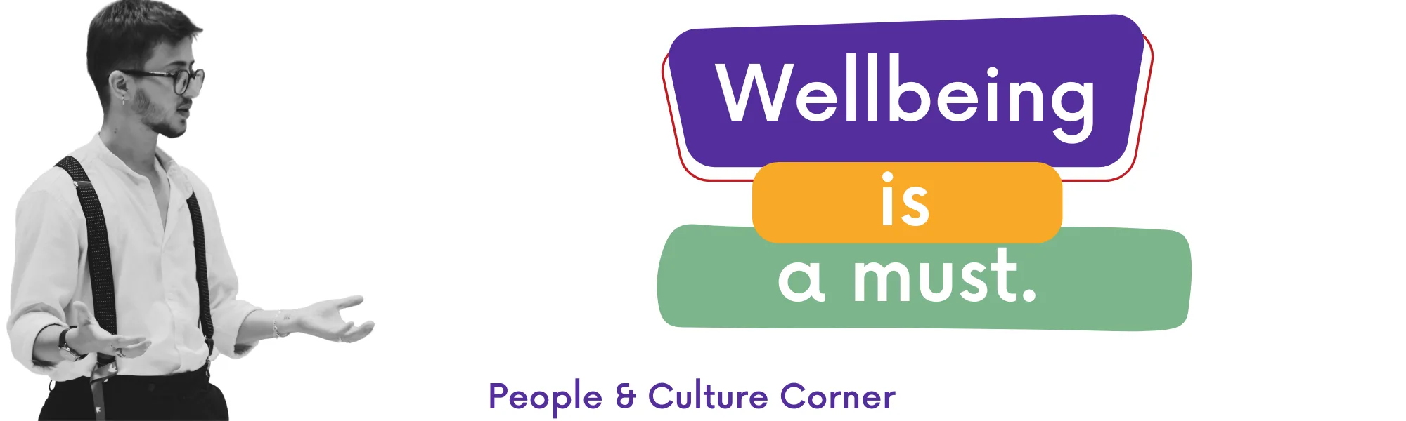 Wellbeing is a must