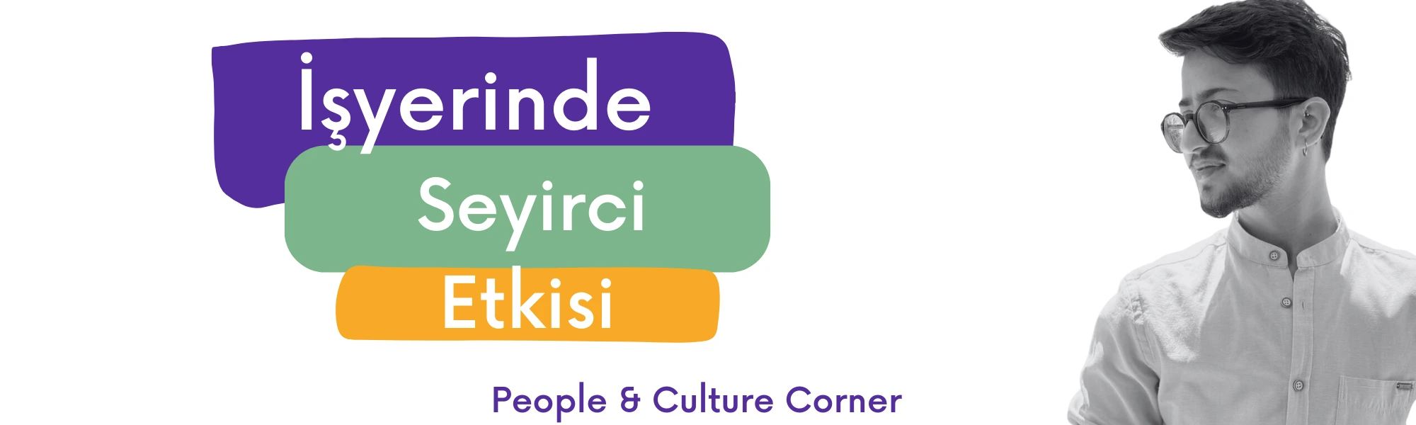 İşyerinde Seyirci Etkisi