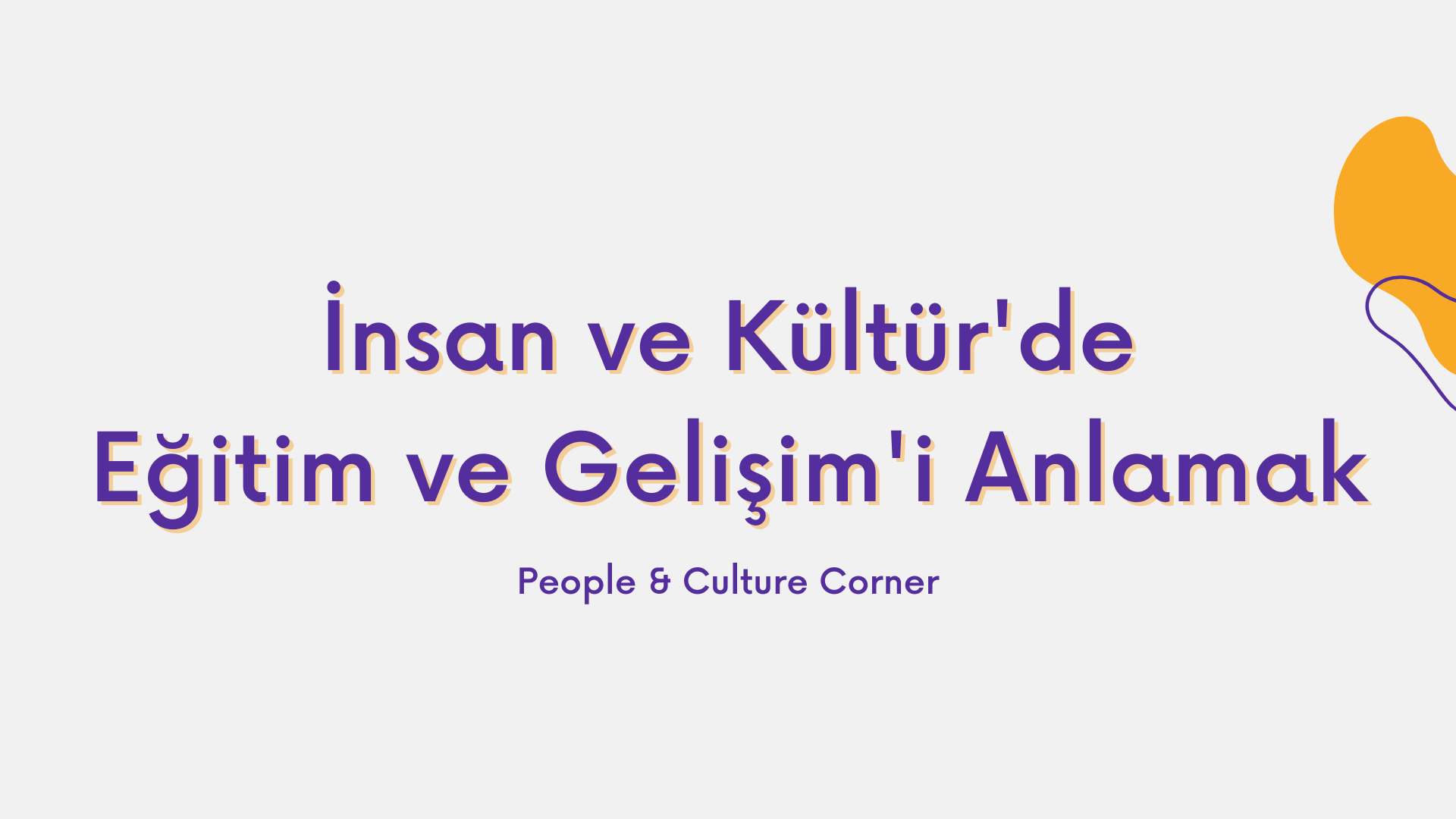 İnsan ve kültürde insan odaklı yaklaşımlar blog görseli